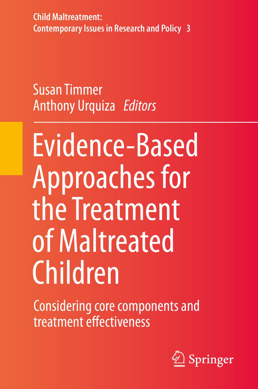 Child Maltreatment: Considering core components and treatment effectiveness