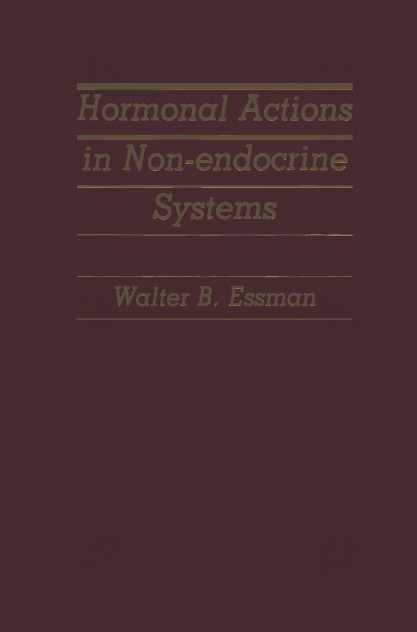 Hormonal Actions in Non-endocrine Systems