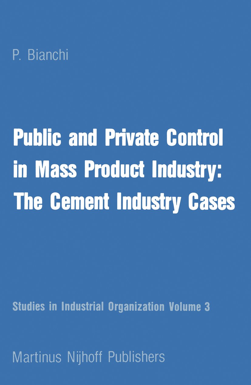 Public and Private Control in Mass Product Industry: The Cement Industry Cases