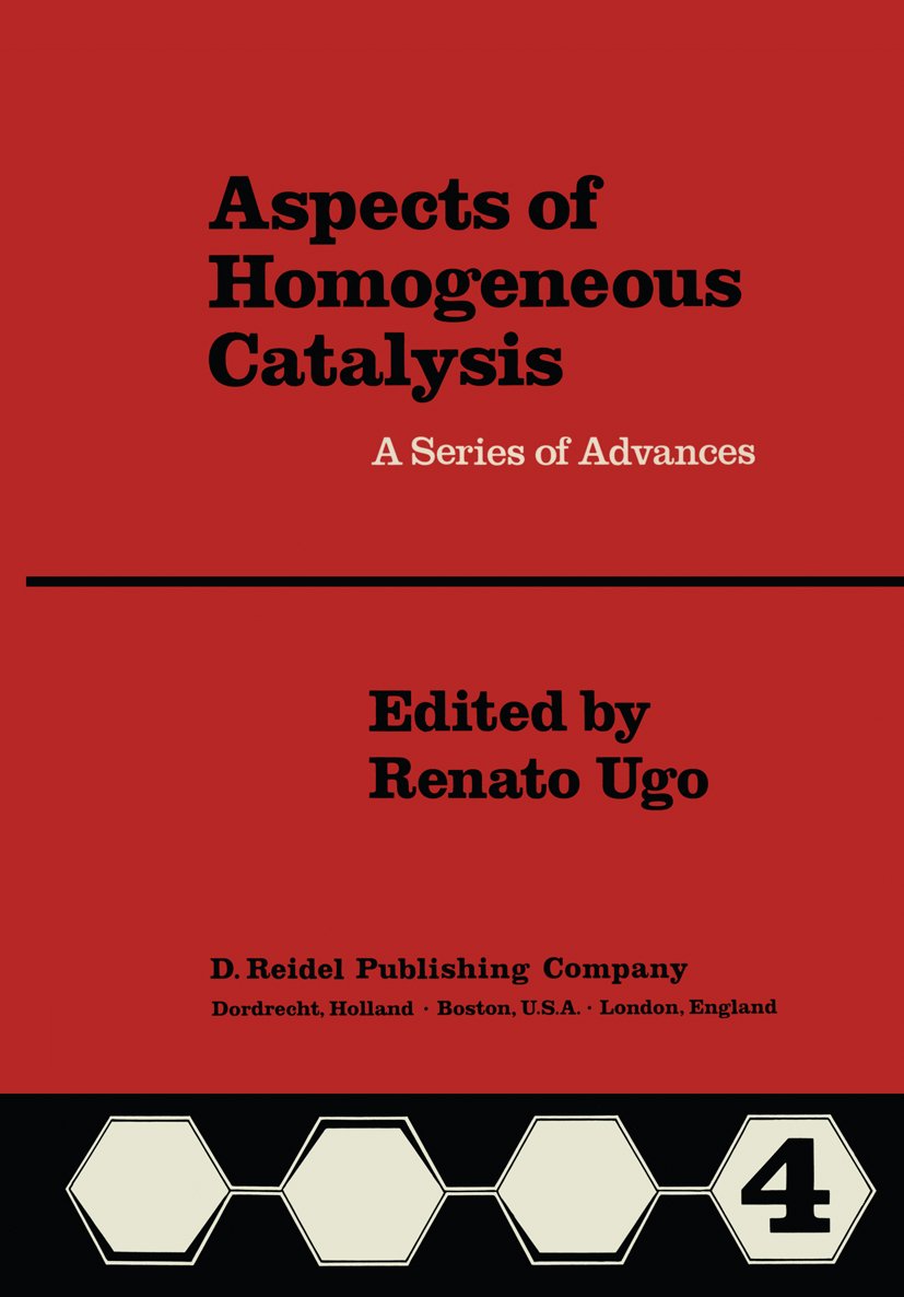 Aspects of Homogeneous Catalysis: Vol. IV – Late Knight Books and ...
