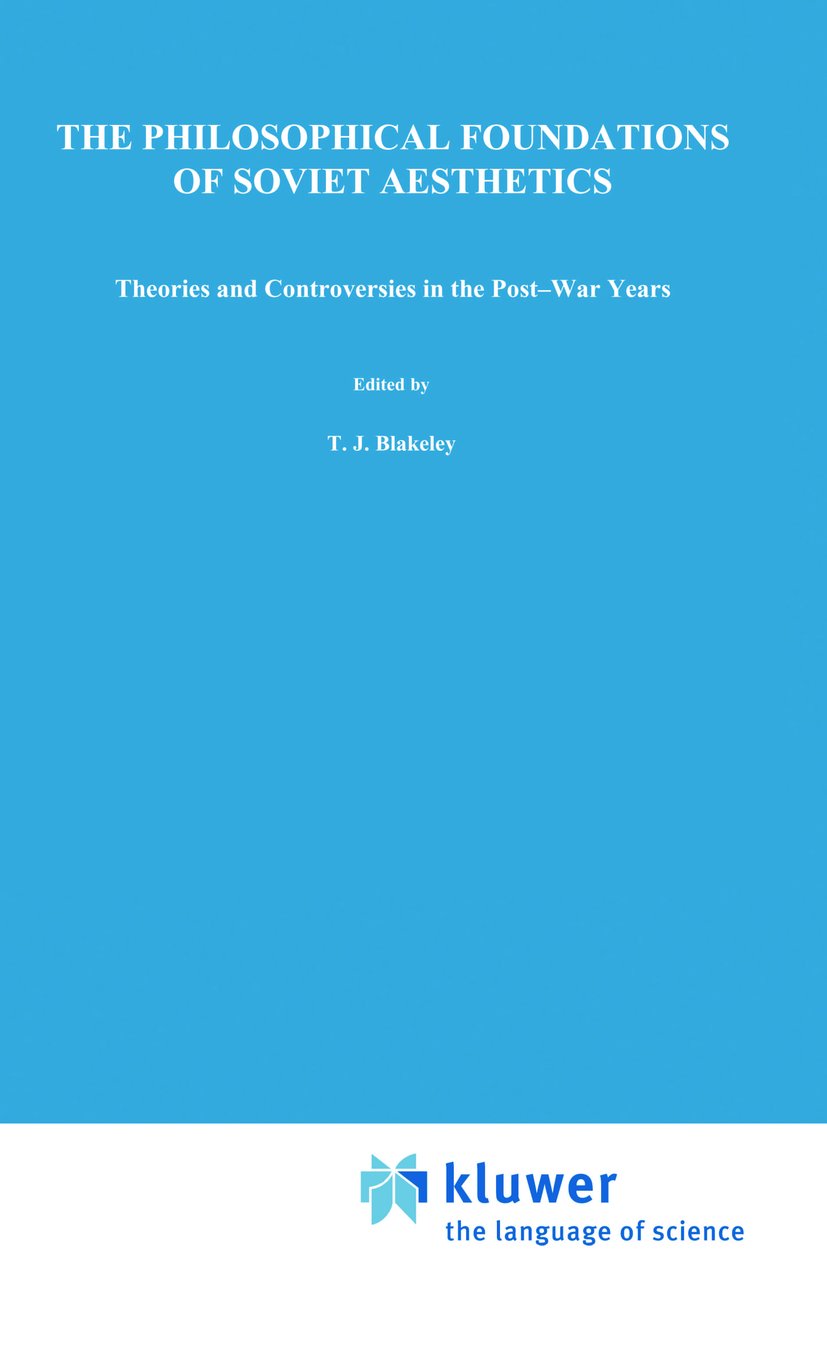 The Philosophical Foundations of Soviet Aesthetics