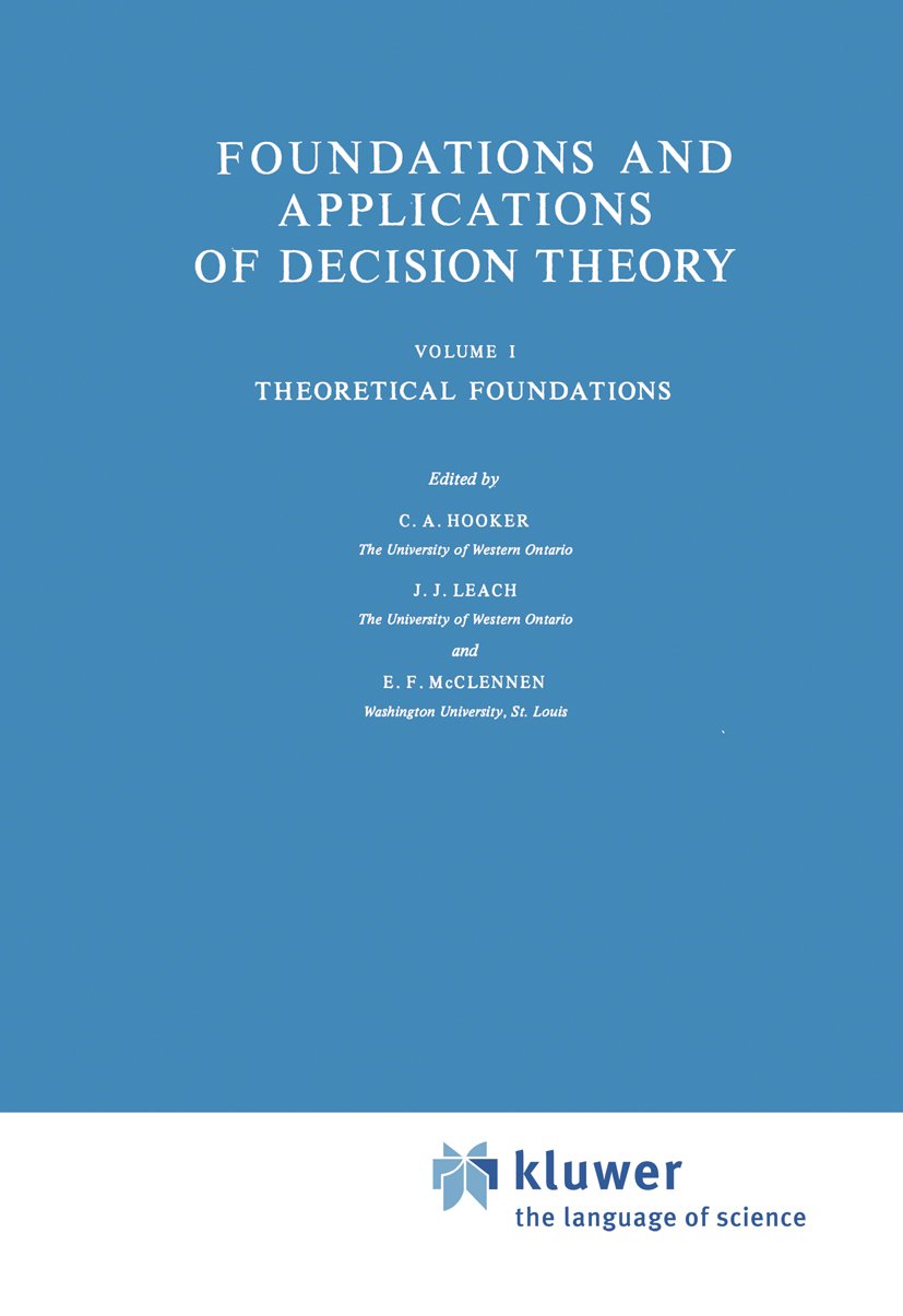 The Western Ontario Series in Philosophy of Science: Volume I Theoretical Foundations