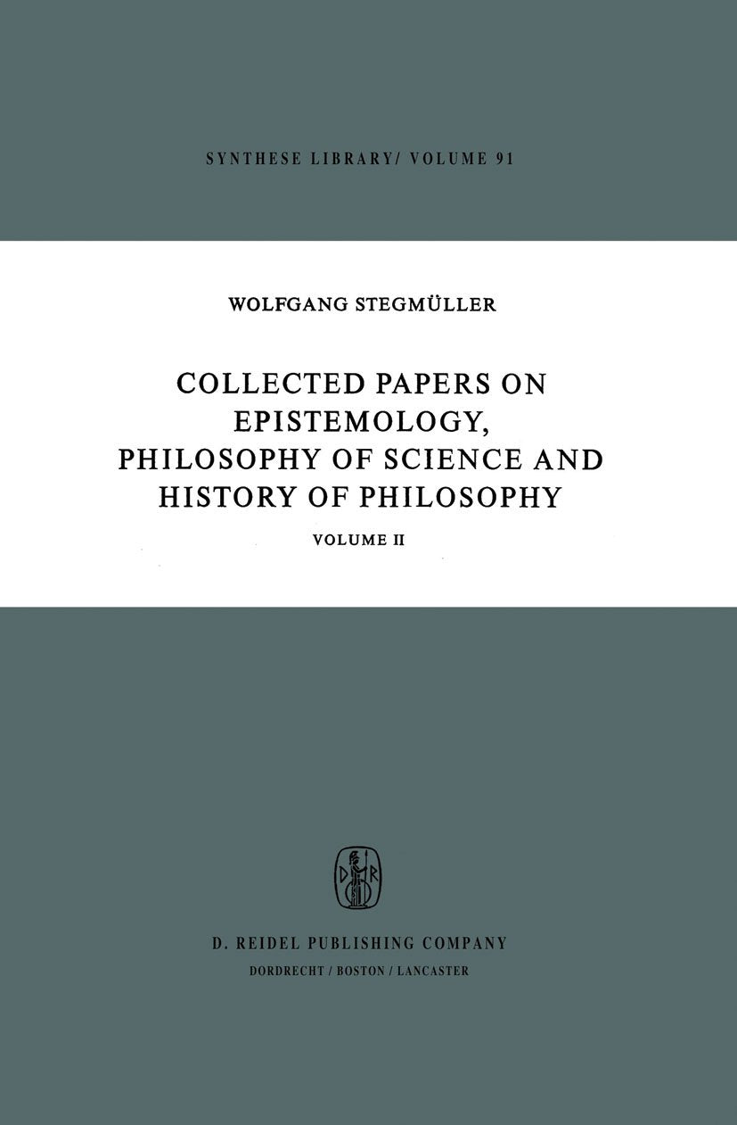 Collected Papers on Epistemology, Philosophy of Science and History of Philosophy