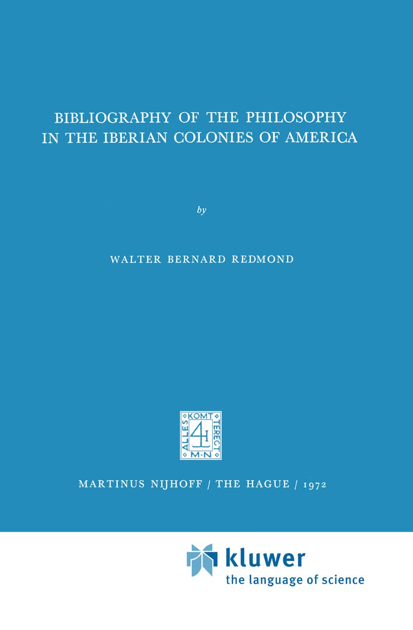 Bibliography of the Philosophy in the Iberian Colonies of America