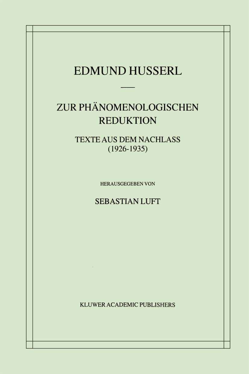 Zur Phänomenologischen Reduktion