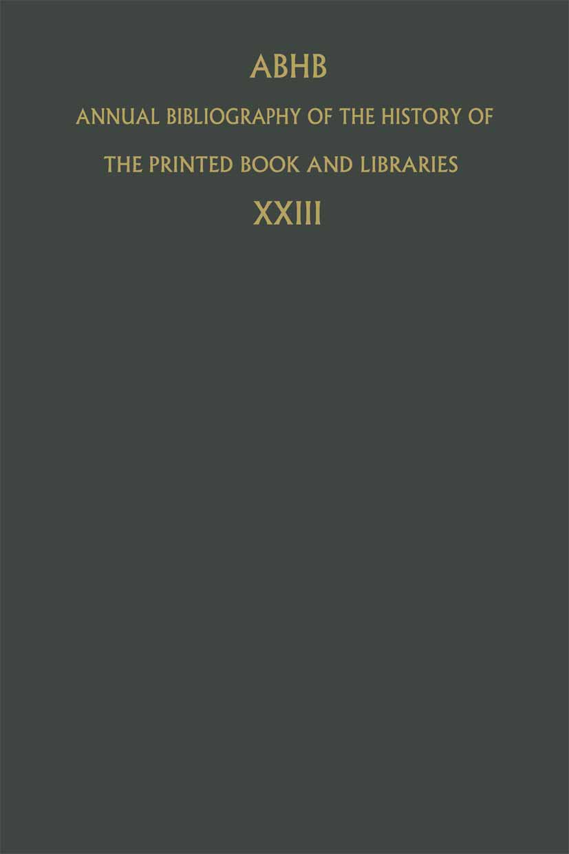 Annual Bibliography of the History of the Printed Book and Libraries