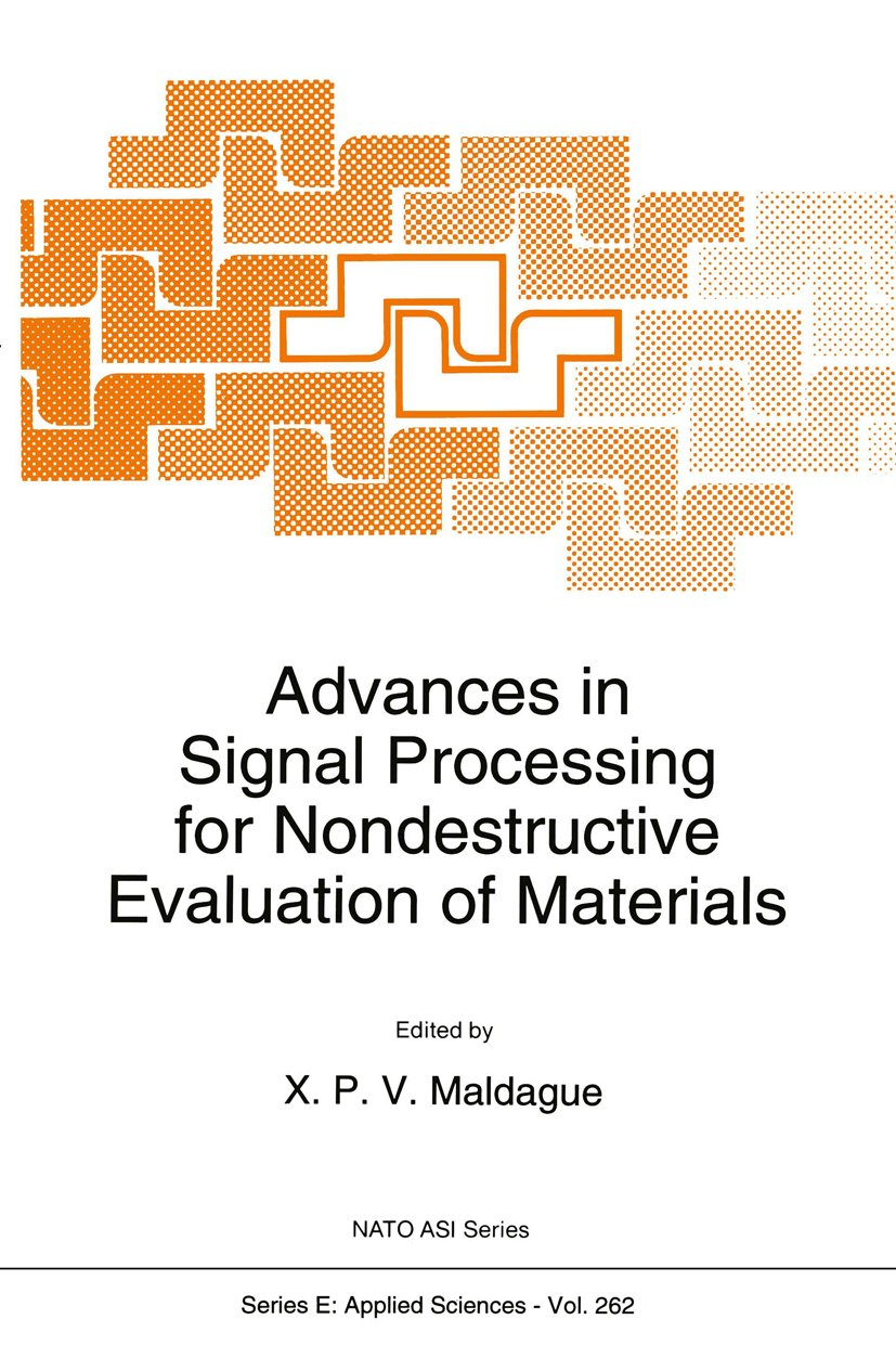 Advances in Signal Processing for Nondestructive Evaluation of Materials