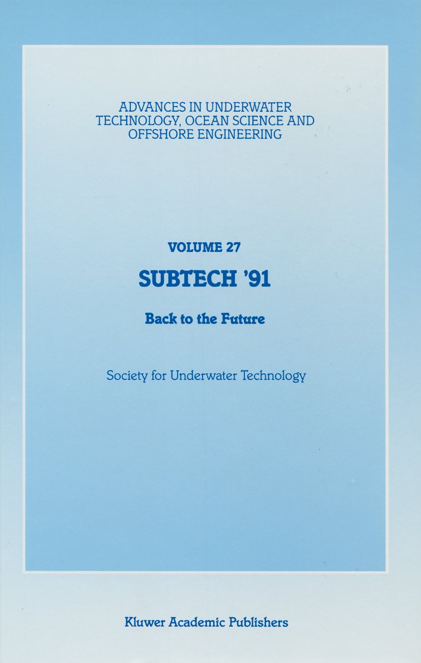 Advances in Underwater Technology, Ocean Science and Offshore Engineering