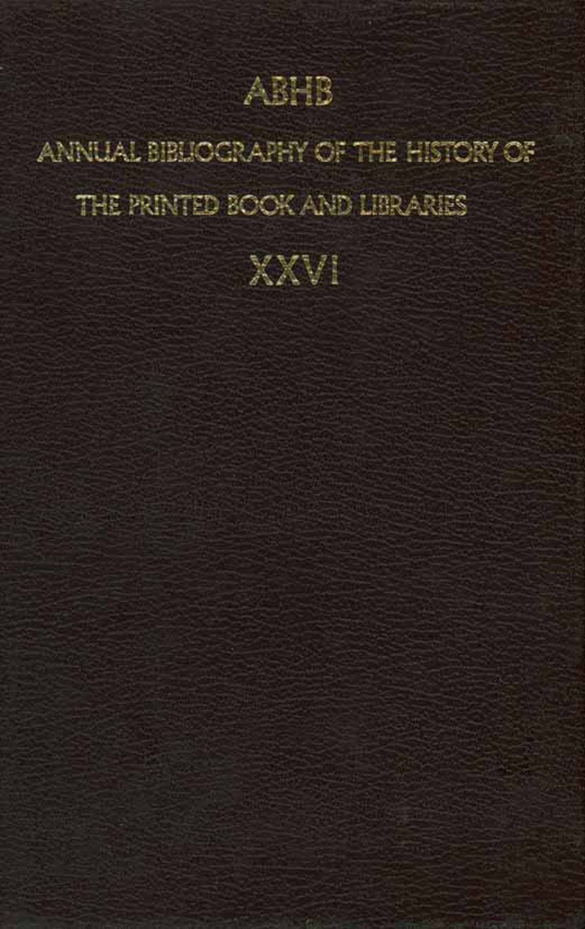 Annual Bibliography of the History of the Printed Book and Libraries