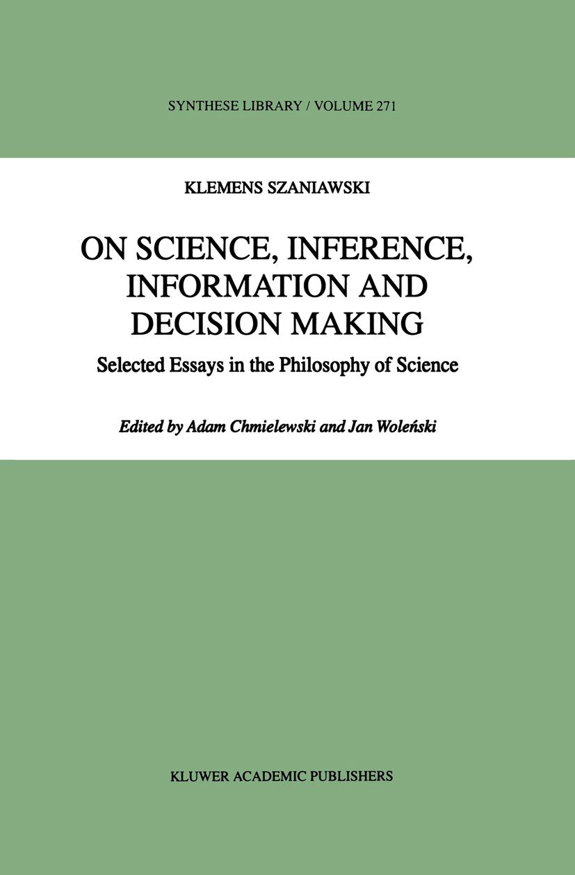 Synthese Library: Selected Essays in the Philosophy of Science