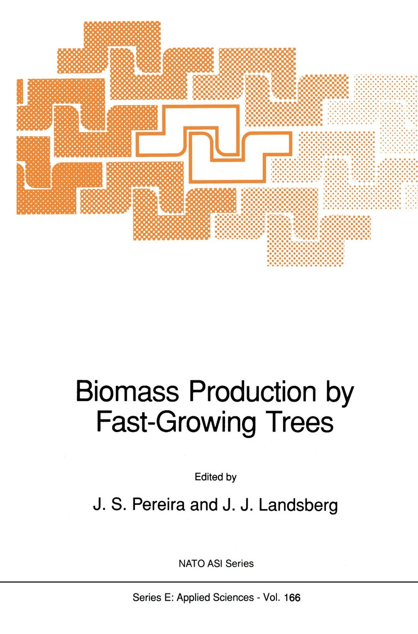 Biomass Production by Fast-Growing Trees