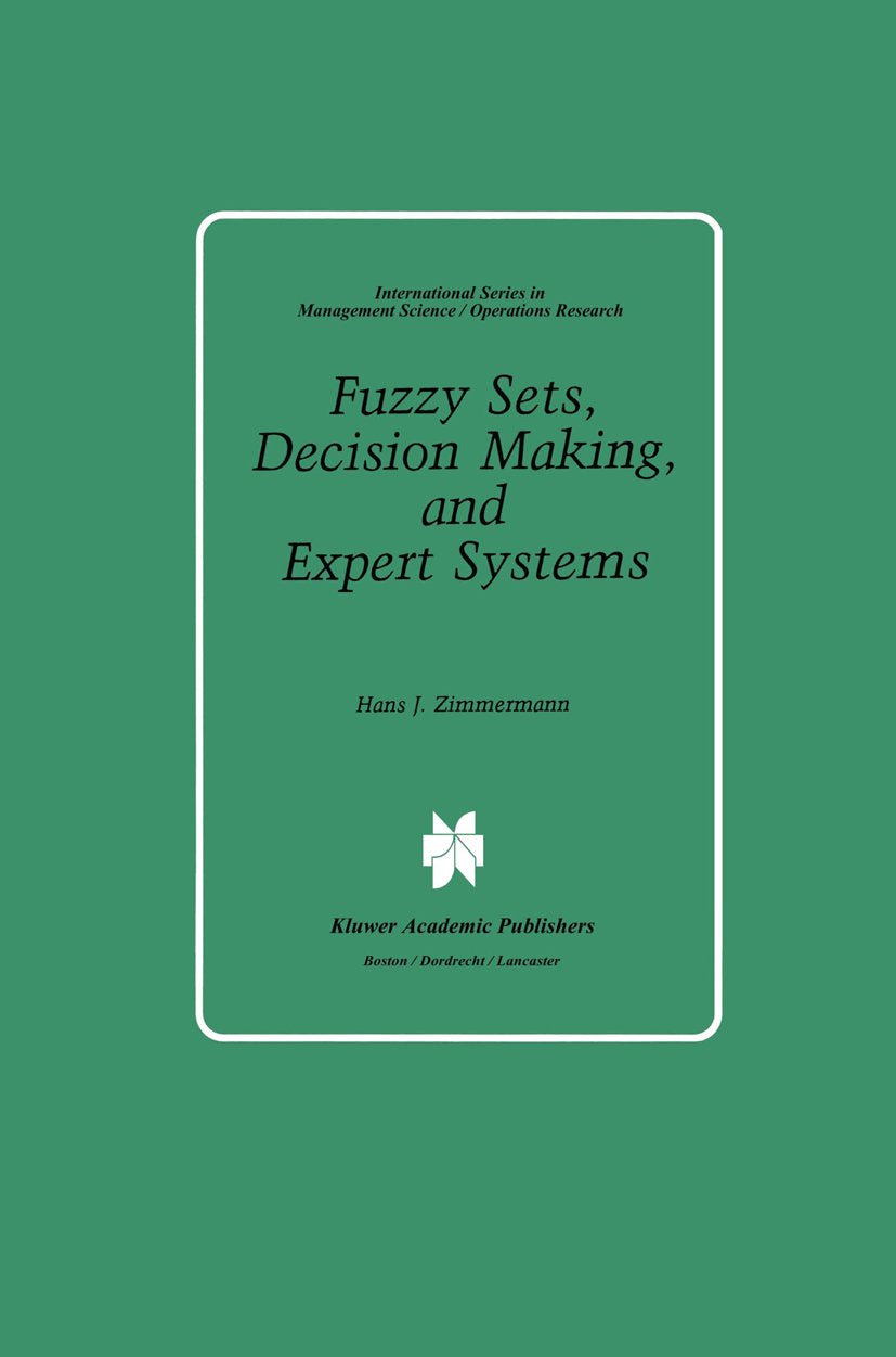 Fuzzy Sets, Decision Making, and Expert Systems