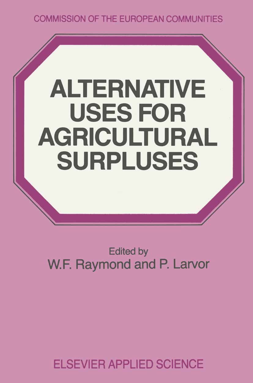 Alternative Uses for Agricultural Surpluses