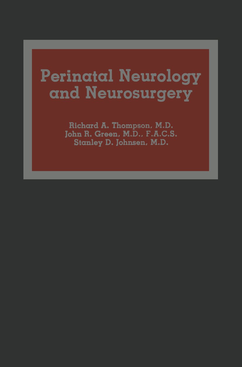 Perinatal Neurology and Neurosurgery