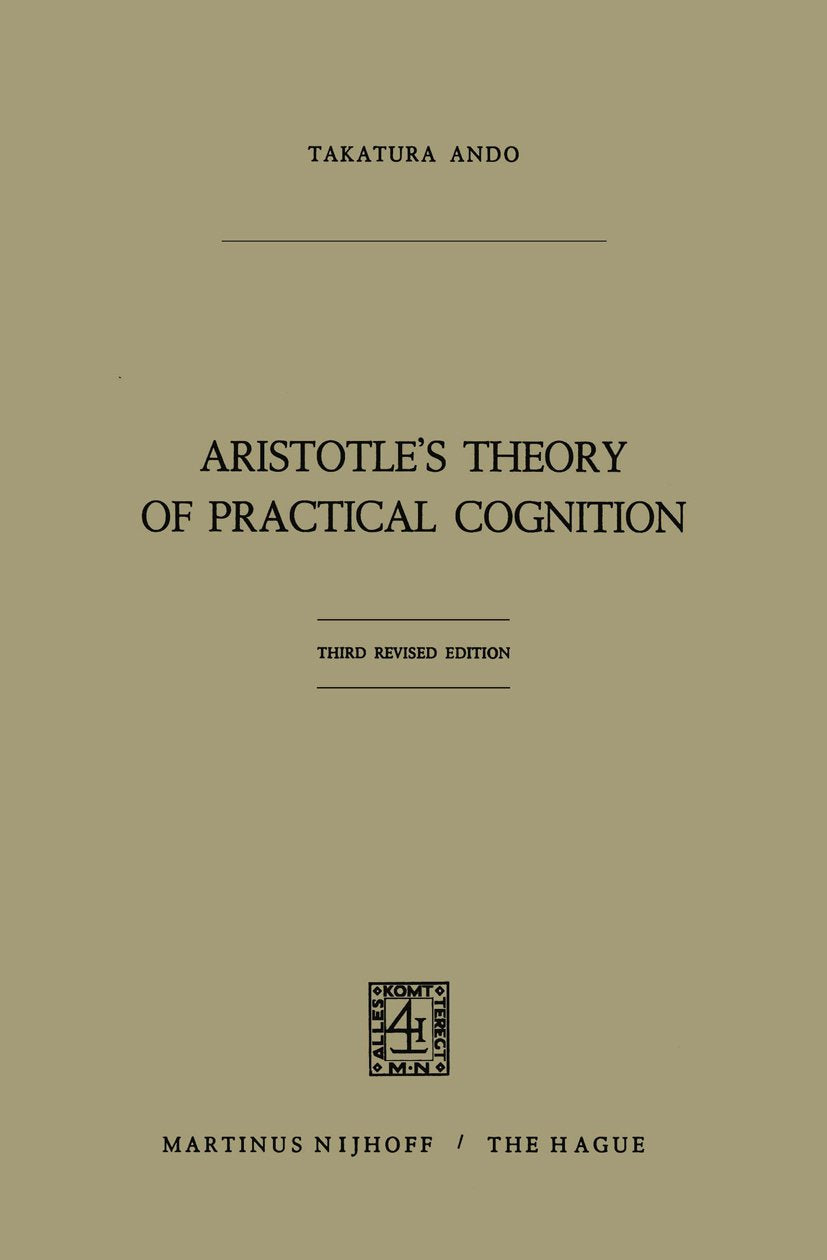 Aristotle’s Theory of Practical Cognition