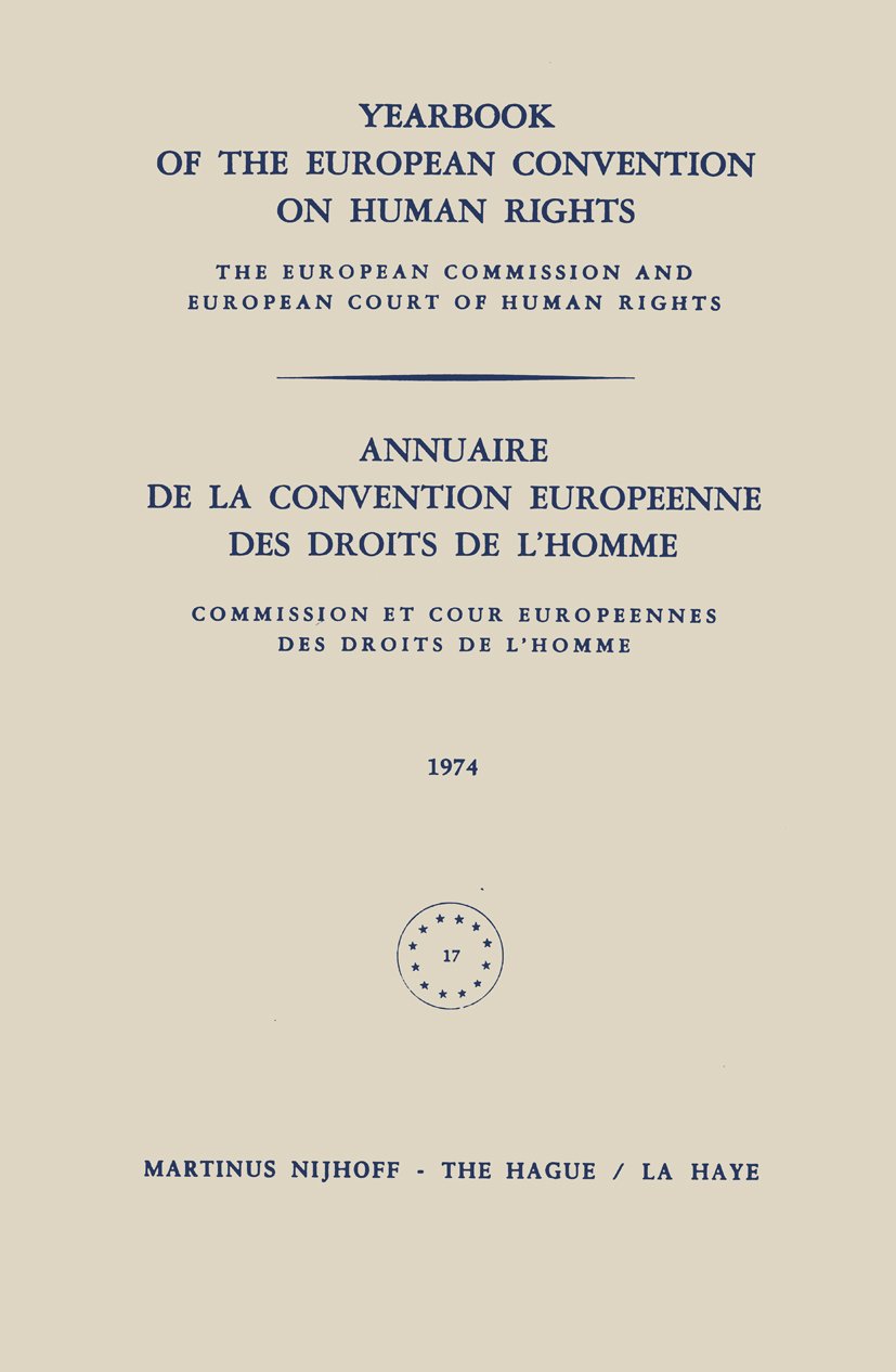 Yearbook of the European Convention on Human Rights / Annuaire de la Convention Europeenne des Droits de l’Homme