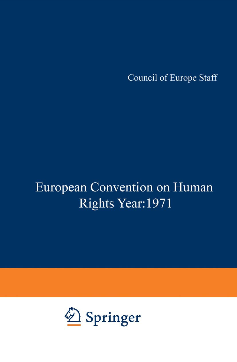 Yearbook of the European Convention on Human Rights / Annuaire dela convention Europeenne des Droits de L’Homme