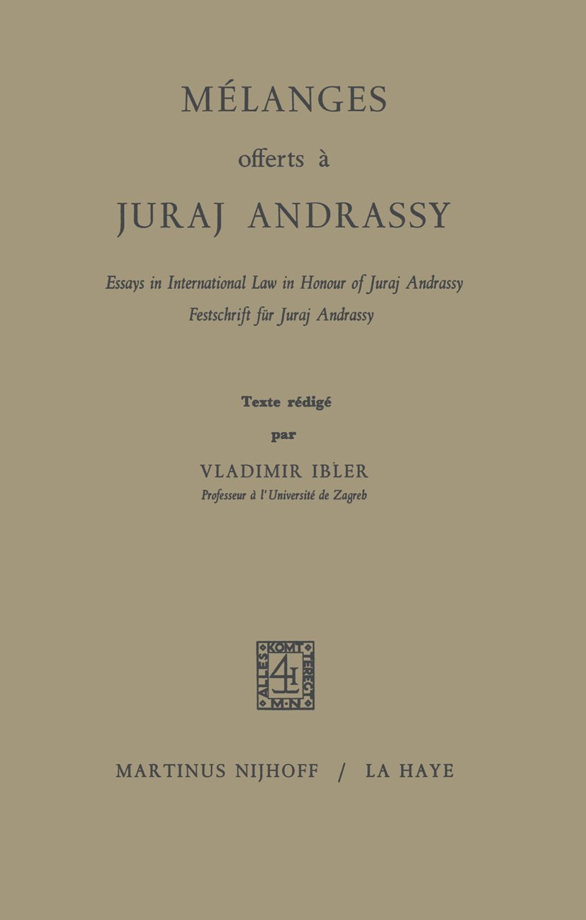 Mélanges Offerts À Juraj Andrassy