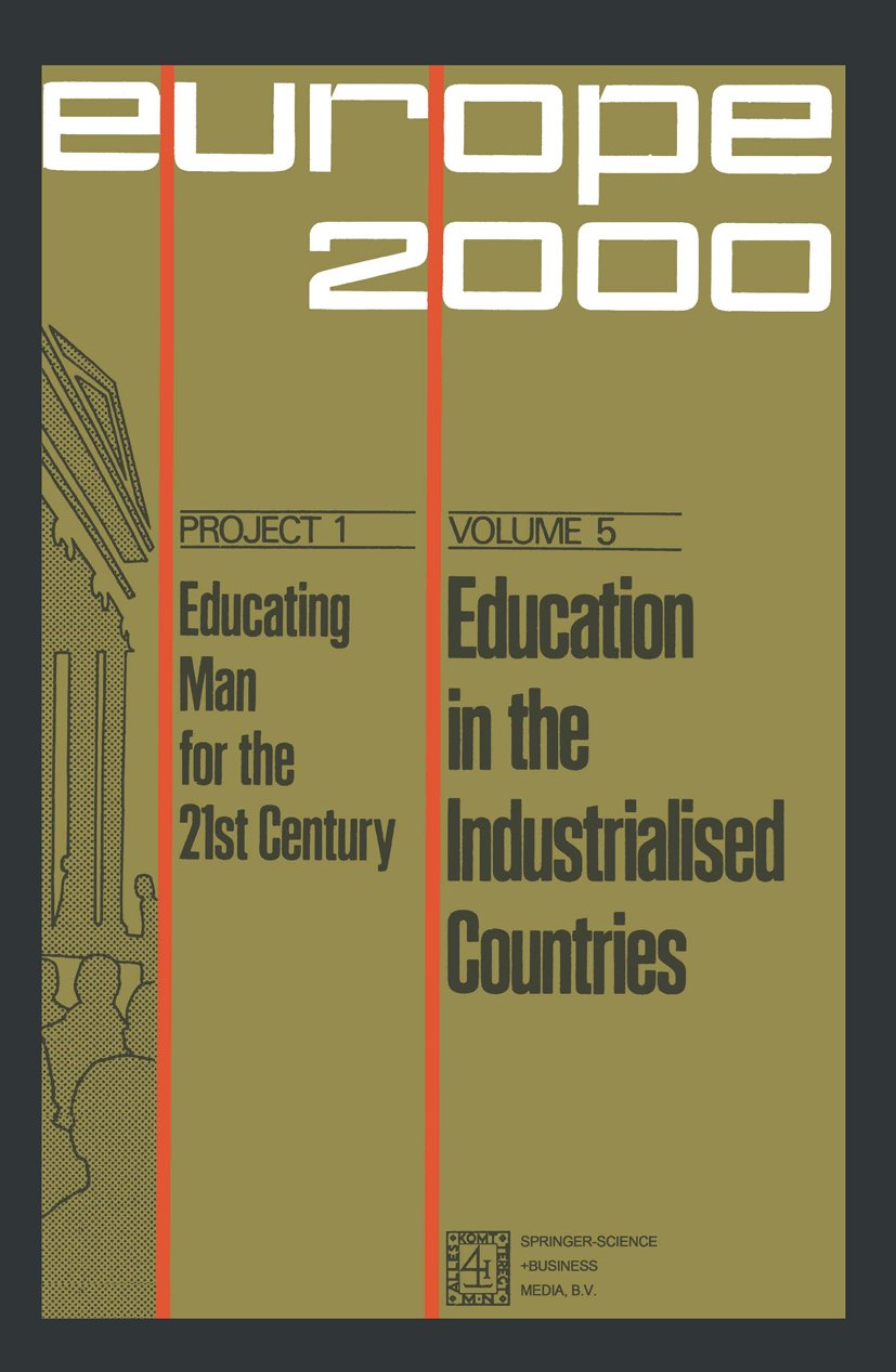 Plan Europe 2000, Project 1: Educating Man for the 21st Century