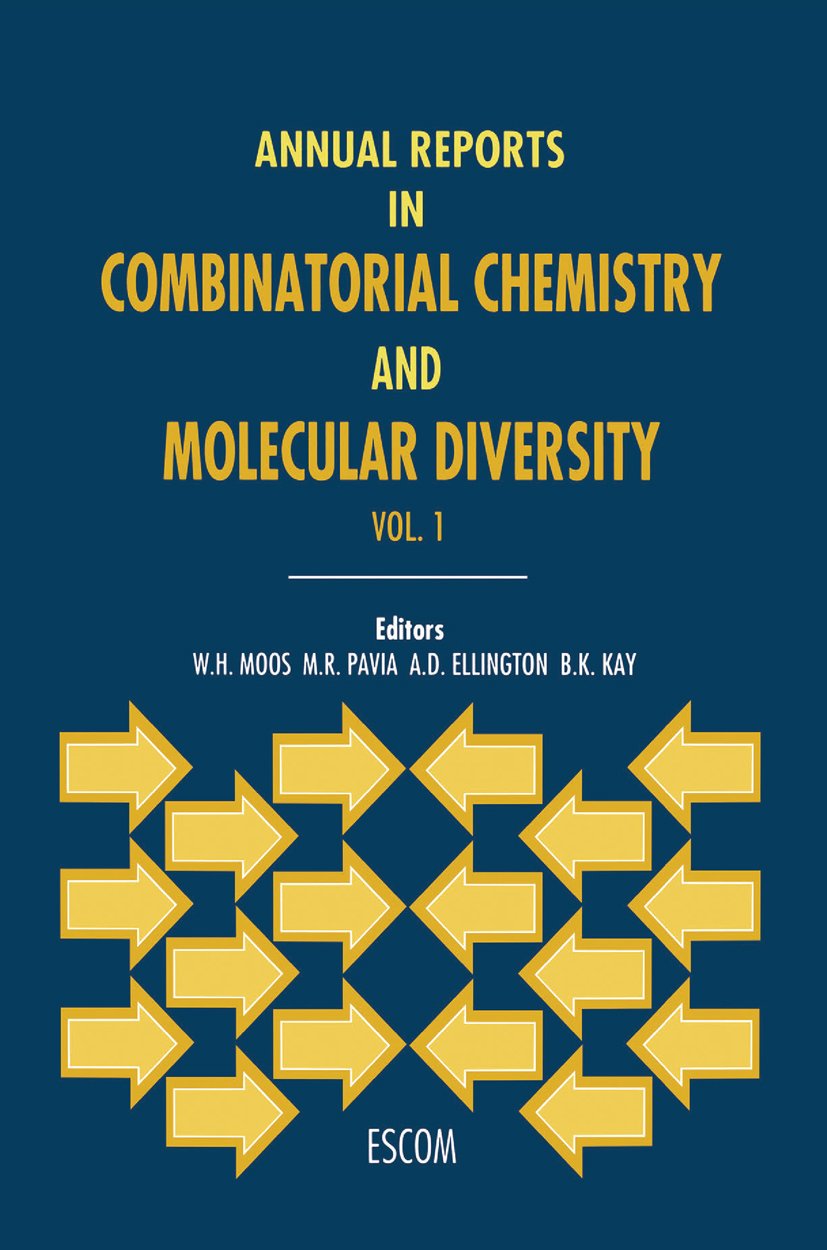 Annual Reports in Combinatorial Chemistry & Molecular Diversity