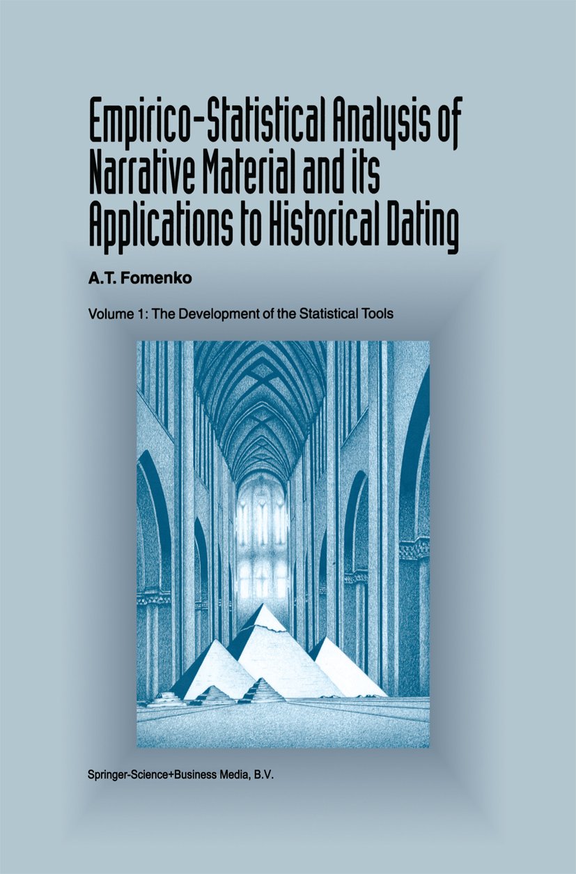 Empirico-Statistical Analysis of Narrative Material and its Applications to Historical Dating