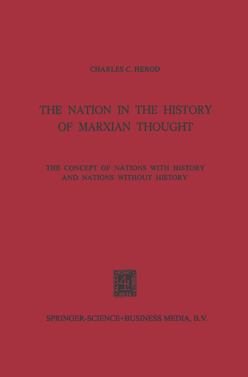 The Nation in the History of Marxian Thought