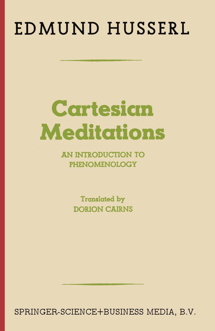 Cartesian Meditations: An Introduction to Phenomenology