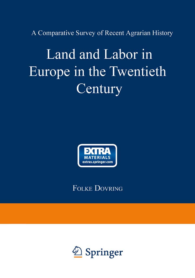 Land and Labor in Europe in the Twentieth Century