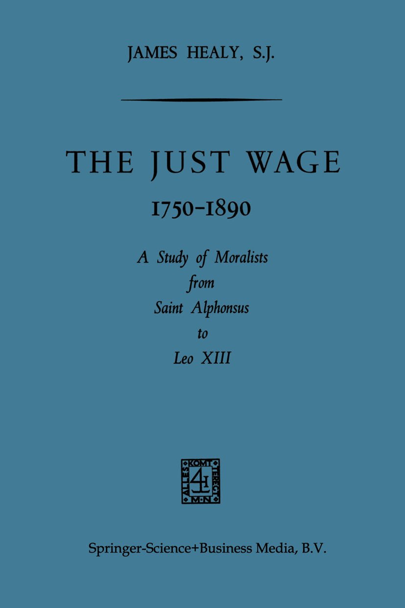 The Just Wage, 1750–1890