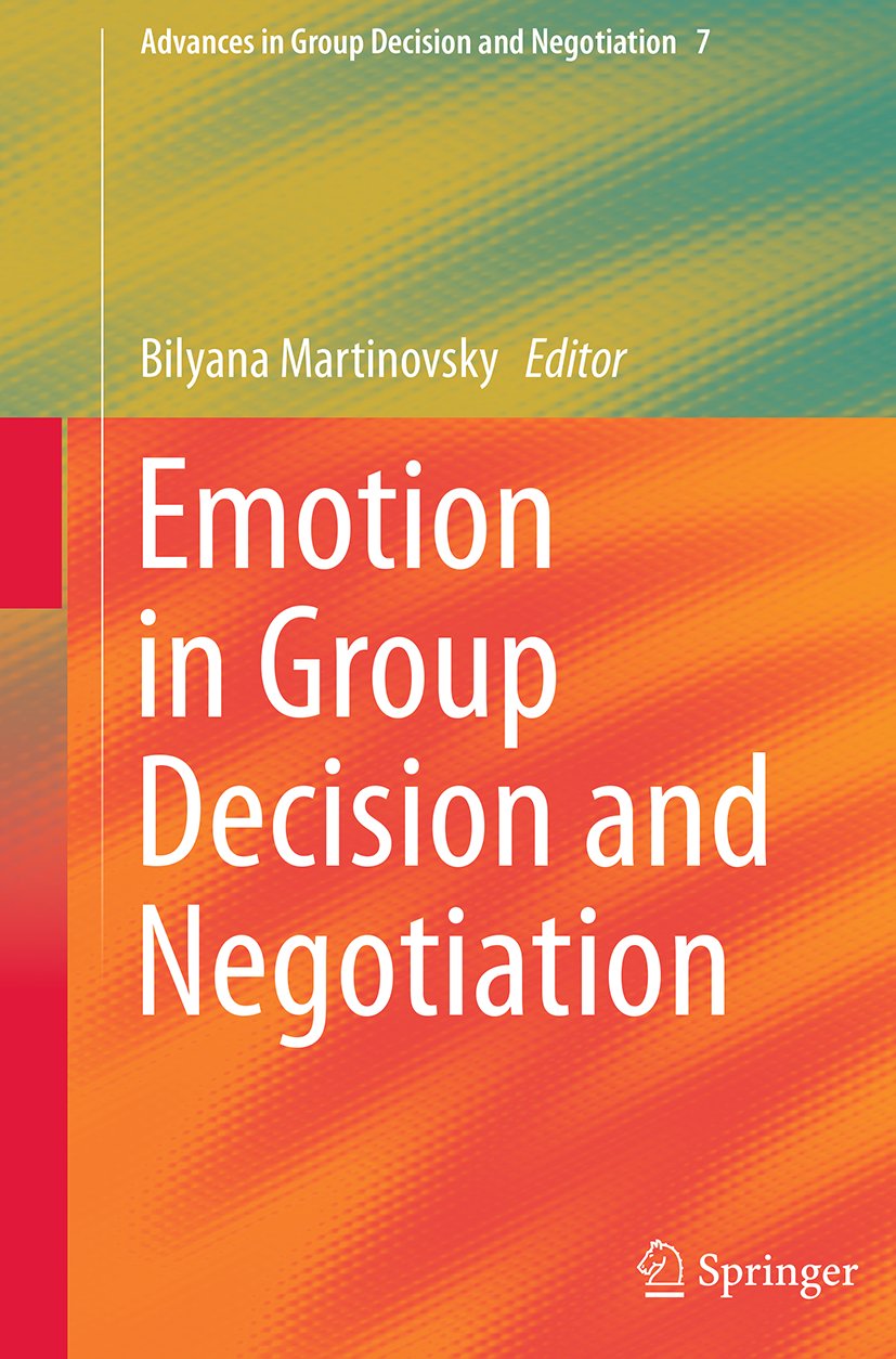 Advances in Group Decision and Negotiation