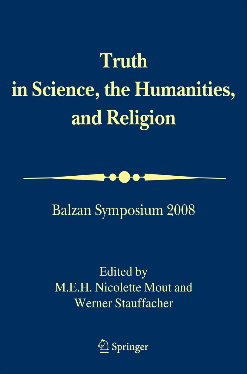Truth in Science, the Humanities and Religion