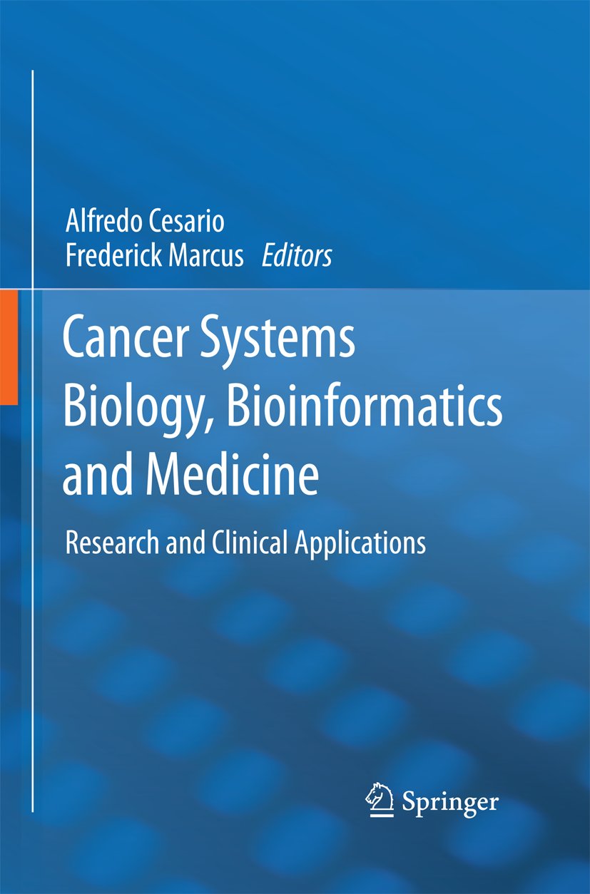 Cancer Systems Biology, Bioinformatics and Medicine