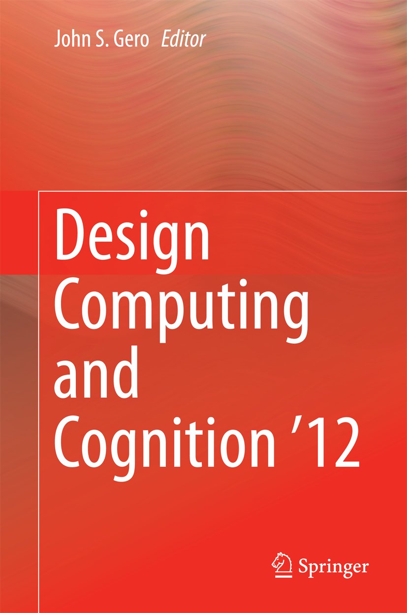 Design Computing and Cognition '12