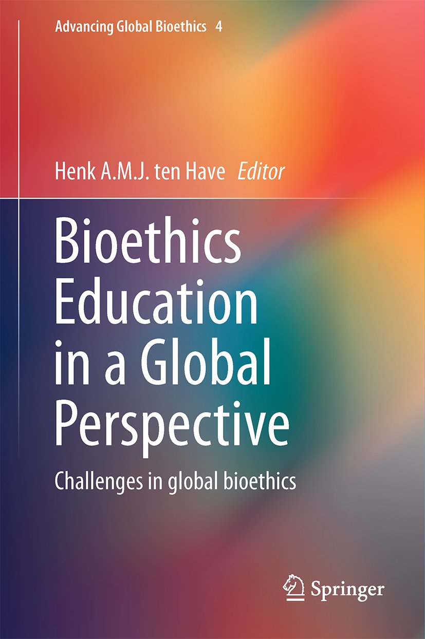 Advancing Global Bioethics