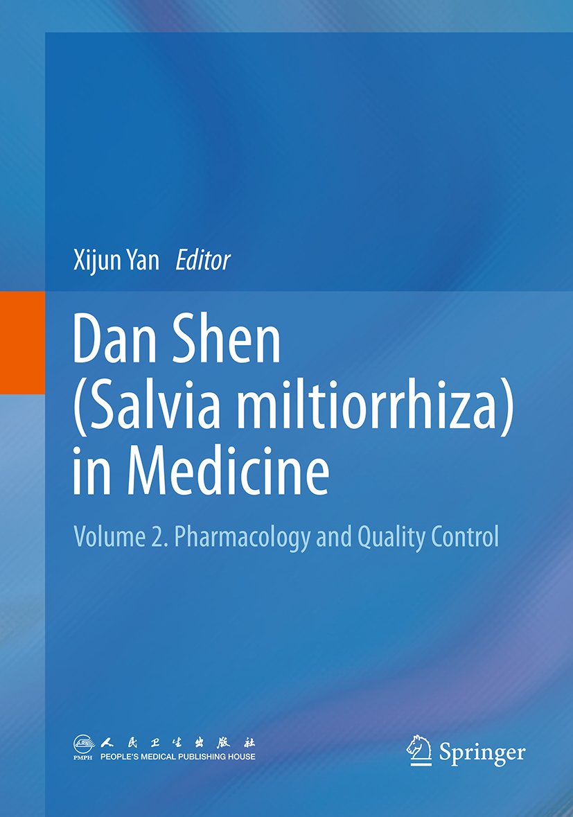 Dan Shen (Salvia miltiorrhiza) in Medicine