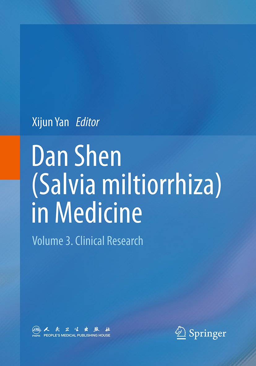 Dan Shen (Salvia miltiorrhiza) in Medicine