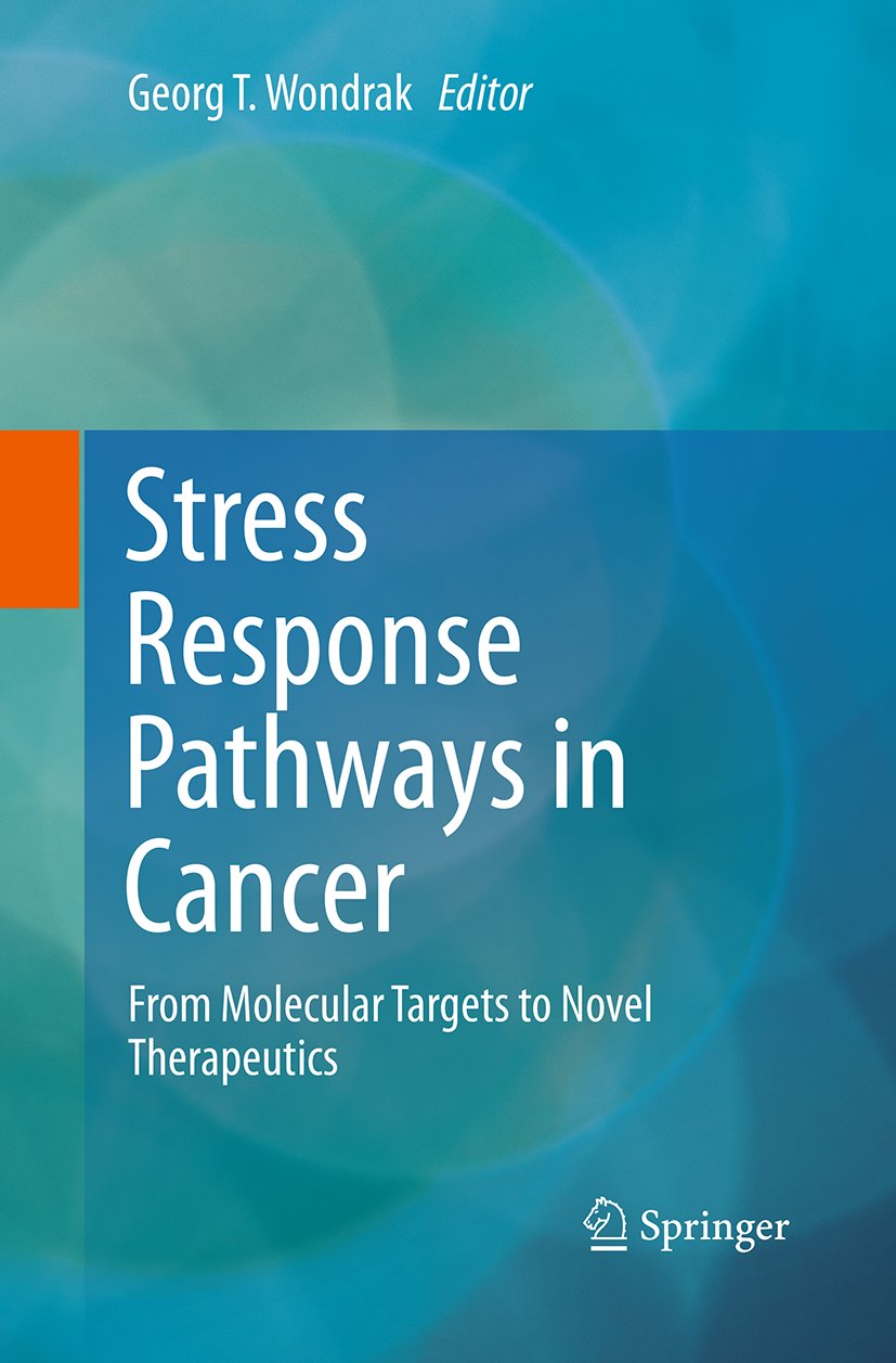 Stress Response Pathways in Cancer