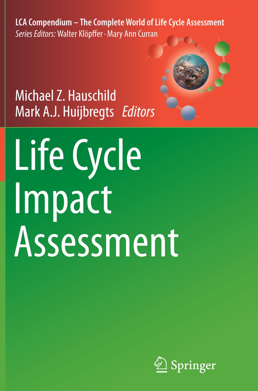 LCA Compendium – The Complete World of Life Cycle Assessment