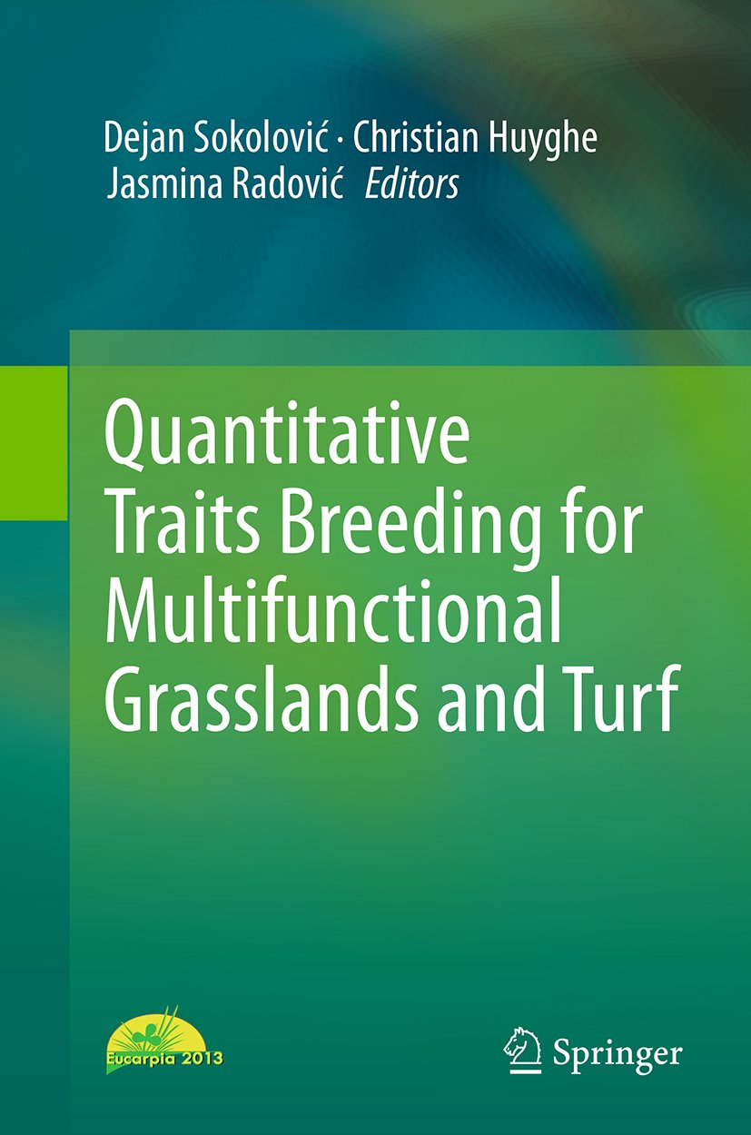 Quantitative Traits Breeding for Multifunctional Grasslands and Turf