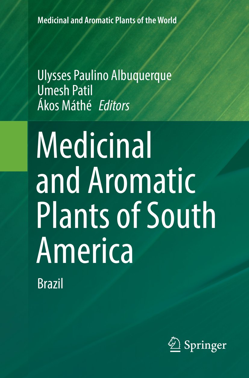 Medicinal and Aromatic Plants of the World: Brazil