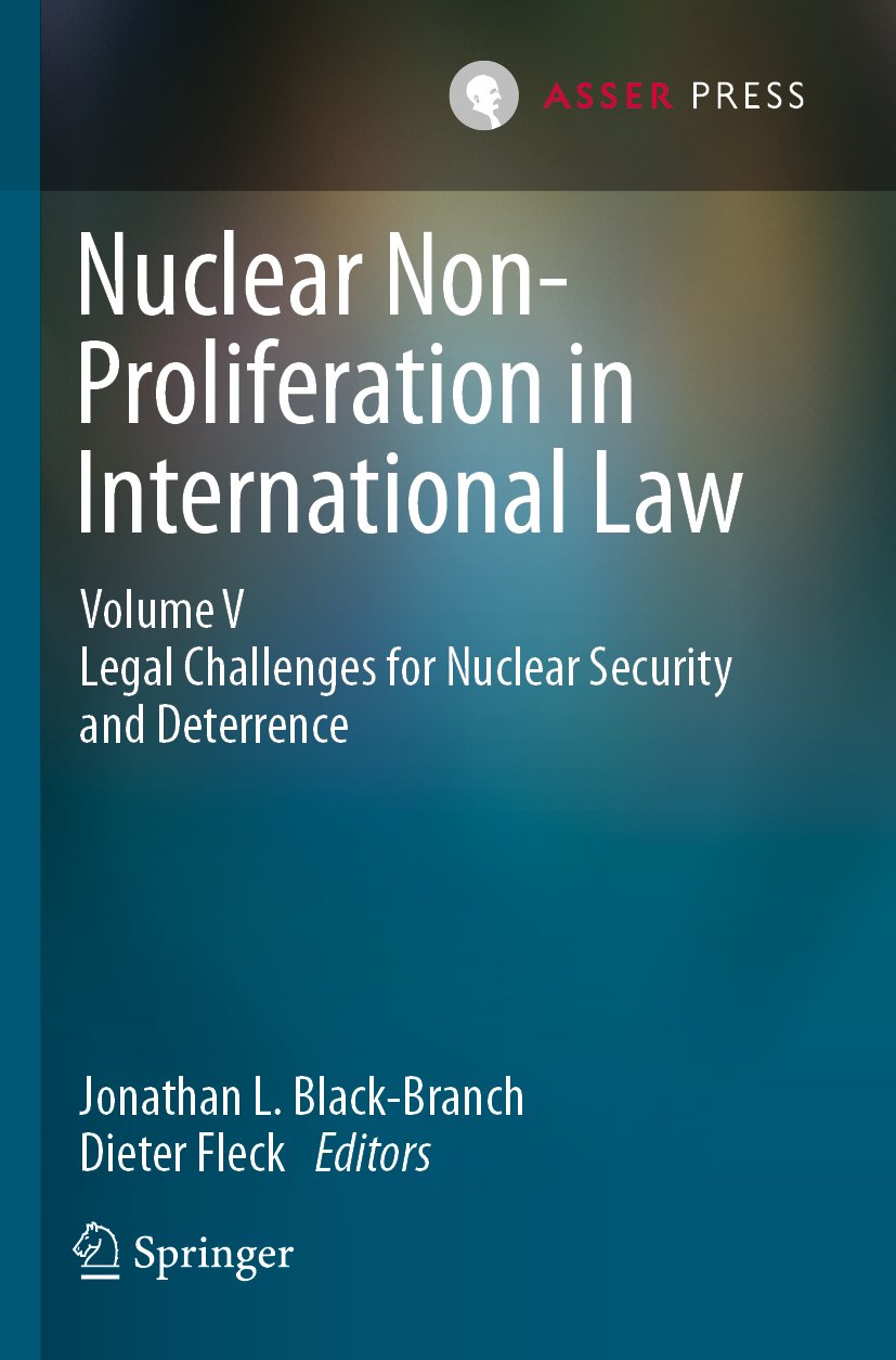 Nuclear Non-Proliferation in International Law - Volume V