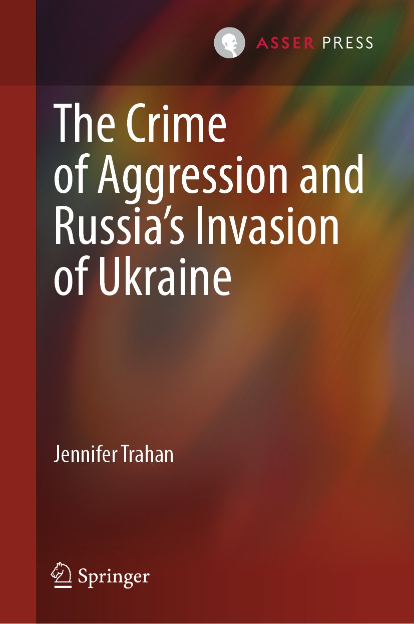 The Crime of Aggression and Russia’s Invasion of Ukraine