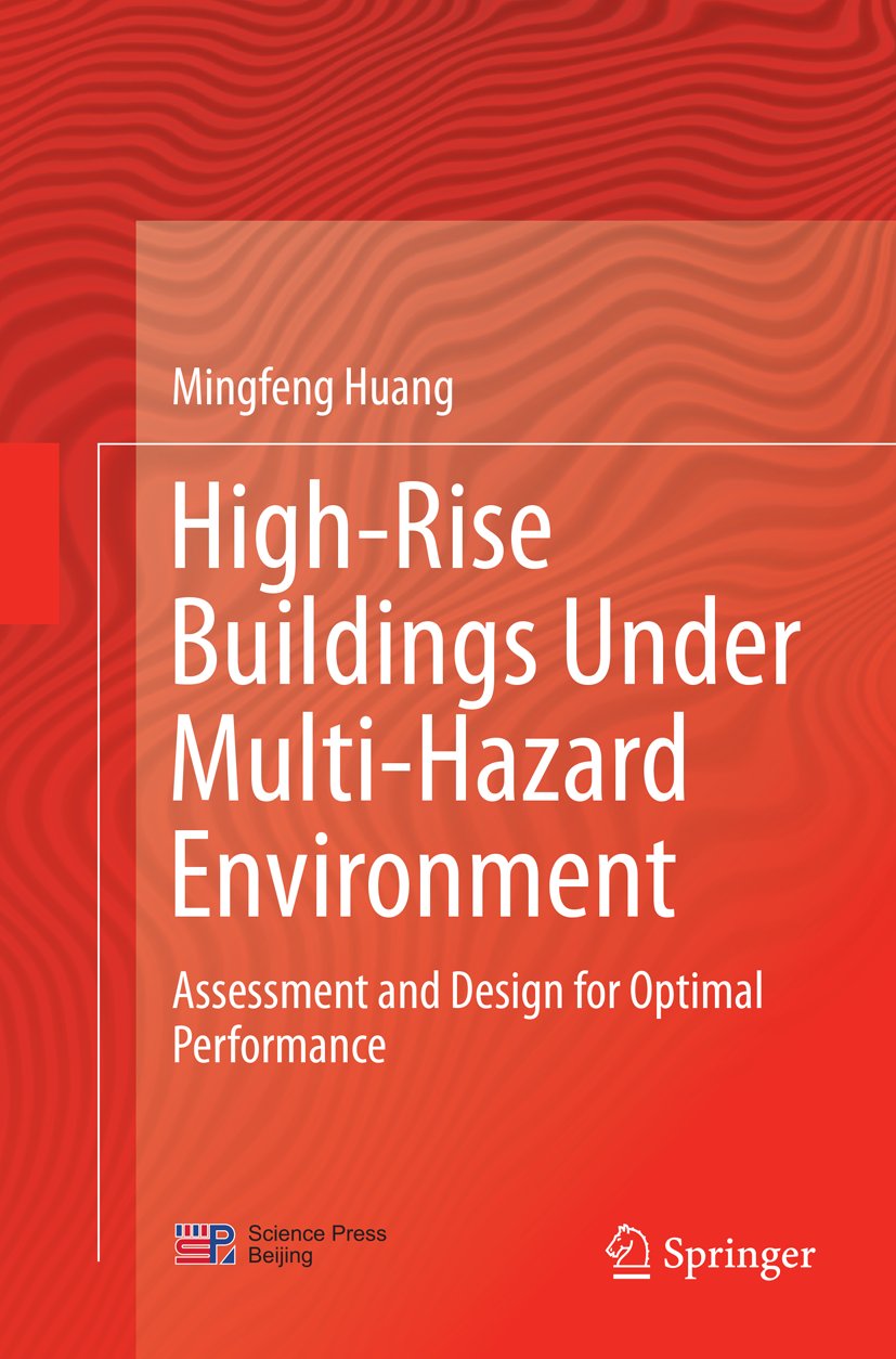 High-Rise Buildings under Multi-Hazard Environment