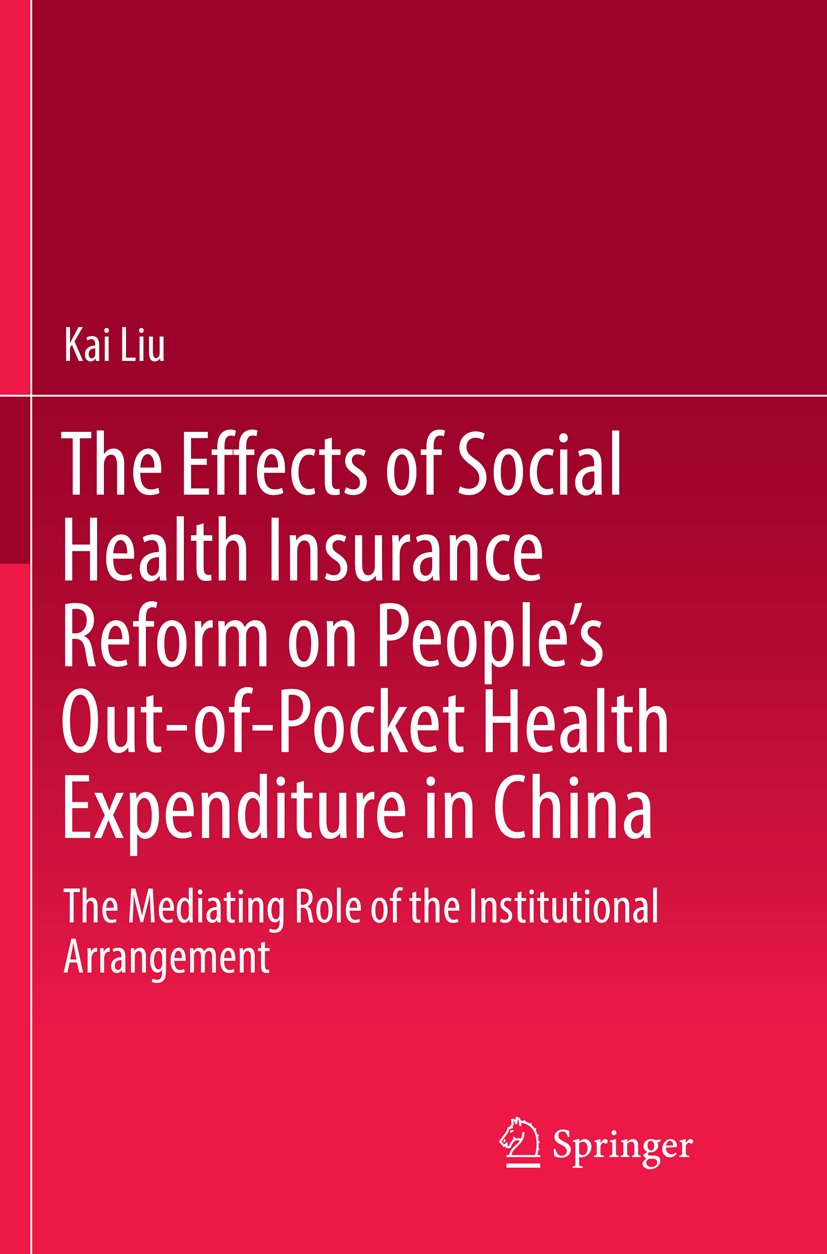 The Effects of Social Health Insurance Reform on People’s Out-of-Pocket Health Expenditure in China