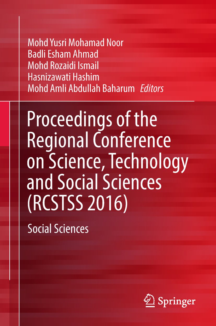 Proceedings of the Regional Conference on Science, Technology and Social Sciences (RCSTSS 2016)