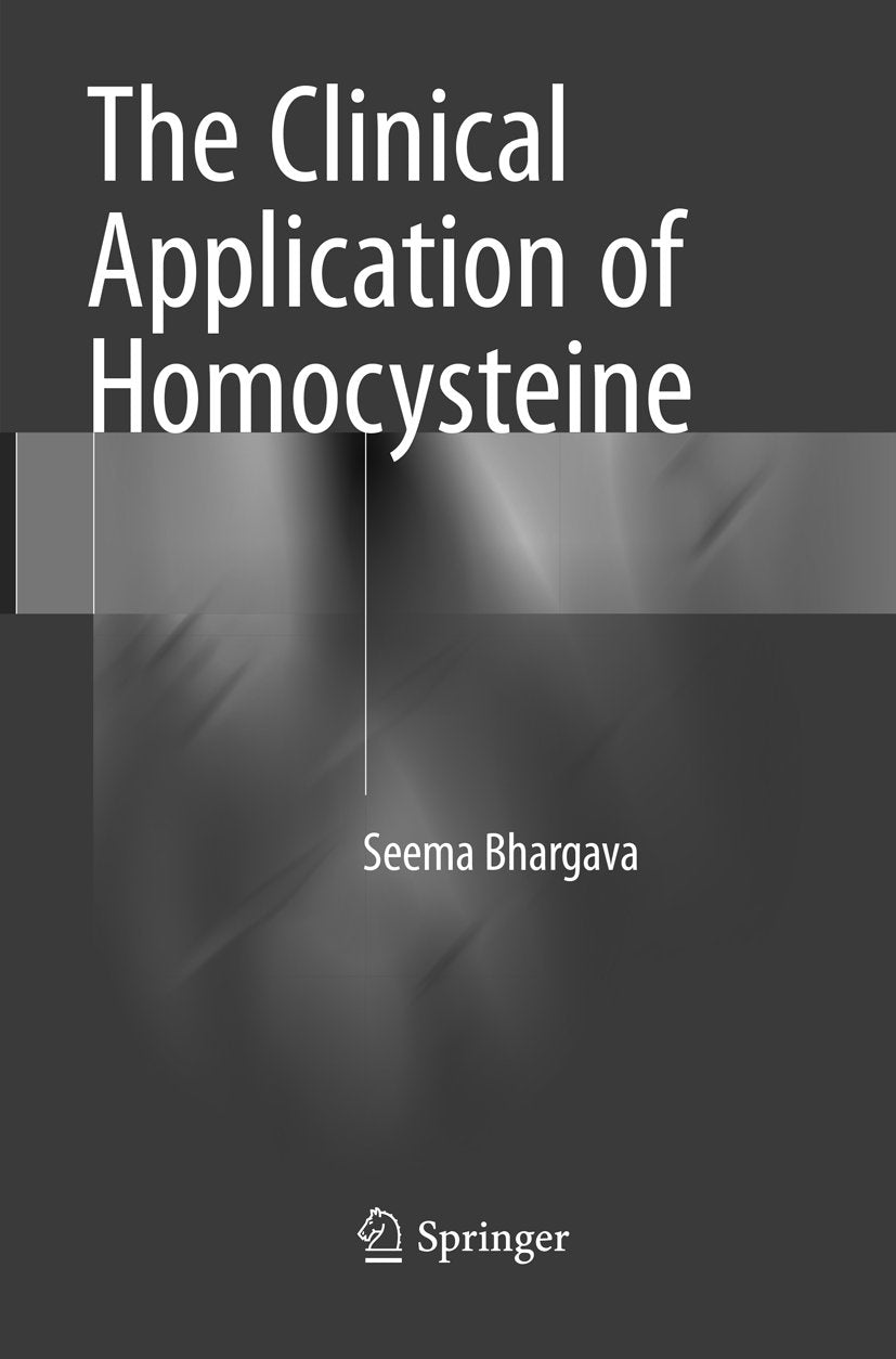 The Clinical Application of Homocysteine