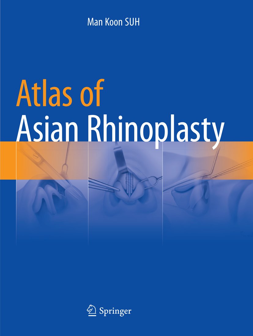 Atlas of Asian Rhinoplasty