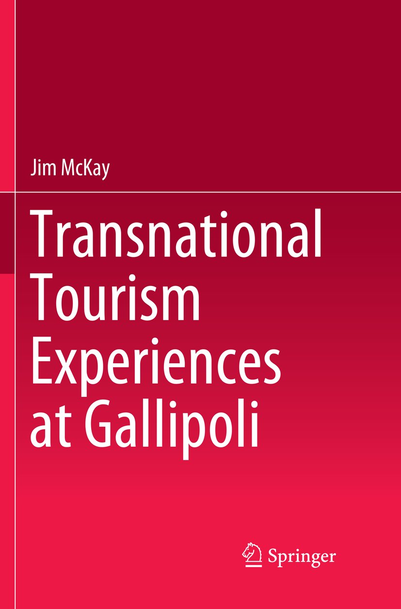 Transnational Tourism Experiences at Gallipoli