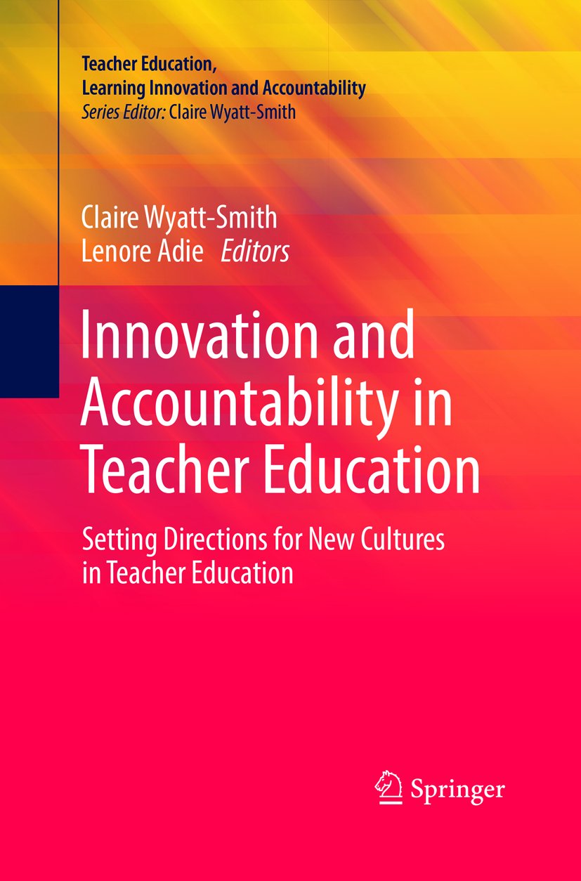 Teacher Education, Learning Innovation and Accountability