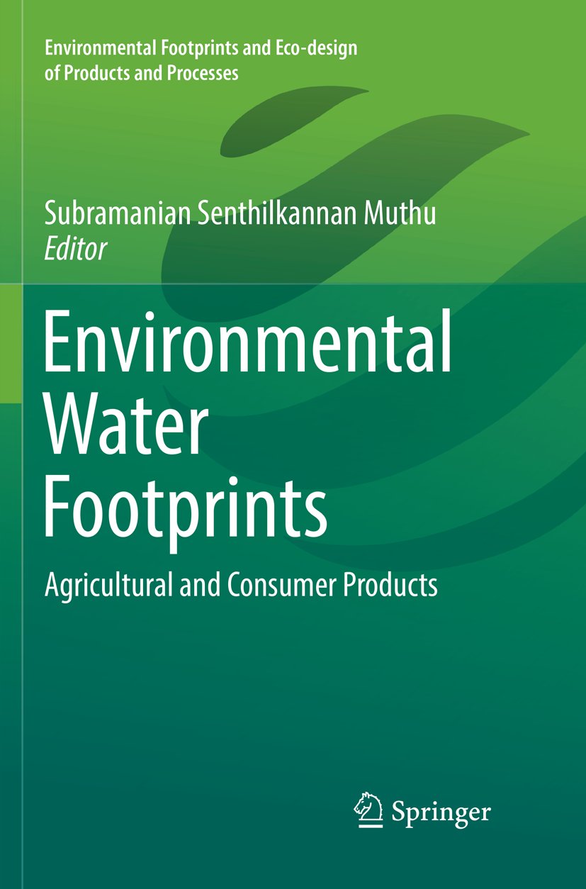Environmental Footprints and Eco-design of Products and Processes